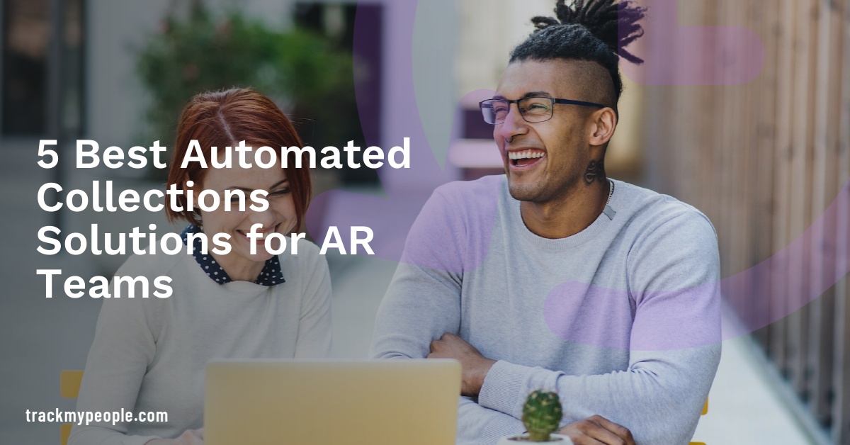5 Best Automated Collections Solutions for AR Teams